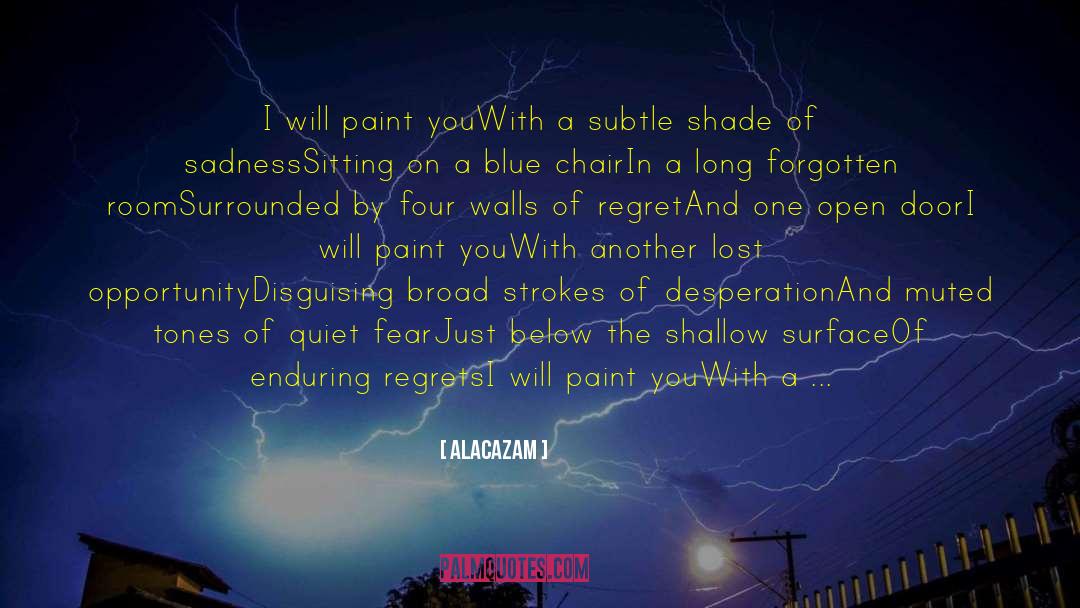 Consolation For A Broken Heart quotes by Alacazam