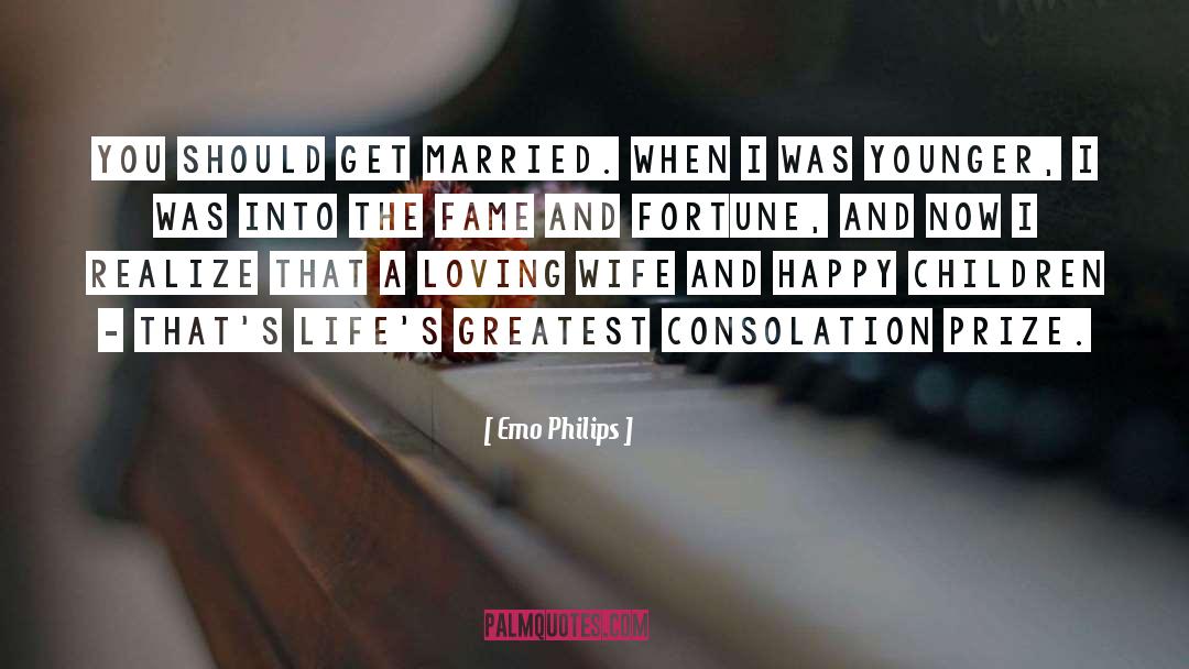 Consolation Prize quotes by Emo Philips