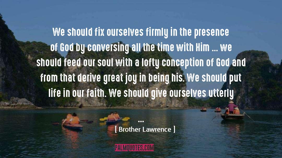 Consolations quotes by Brother Lawrence