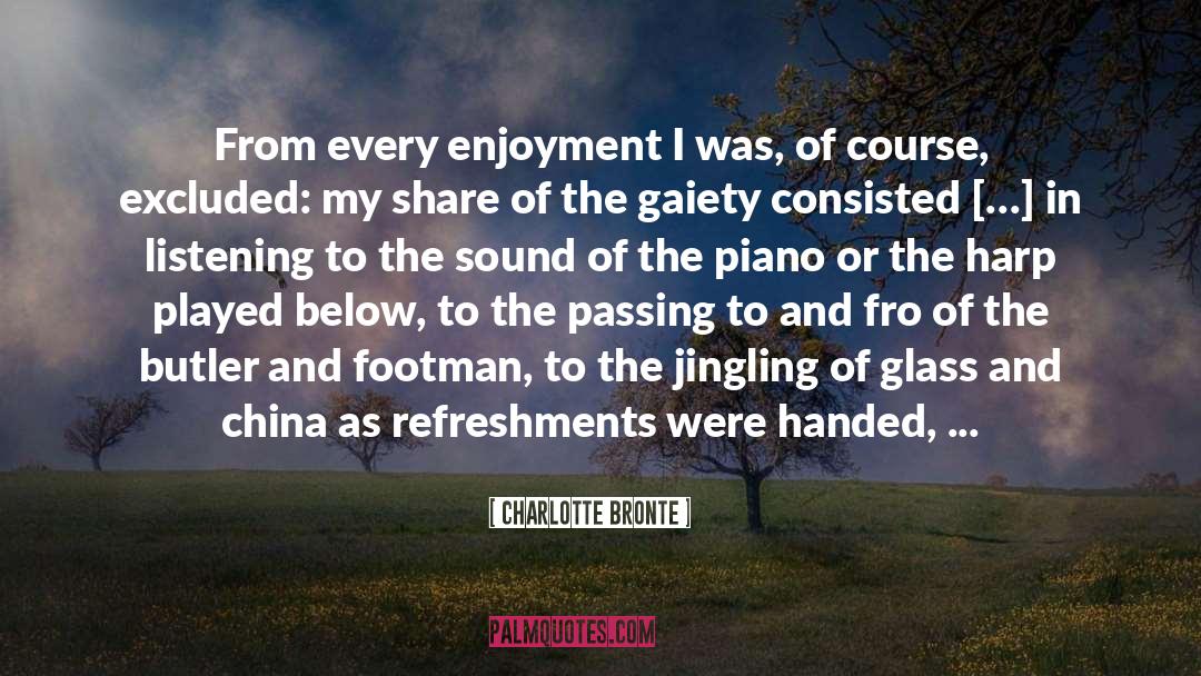 Console Piano quotes by Charlotte Bronte