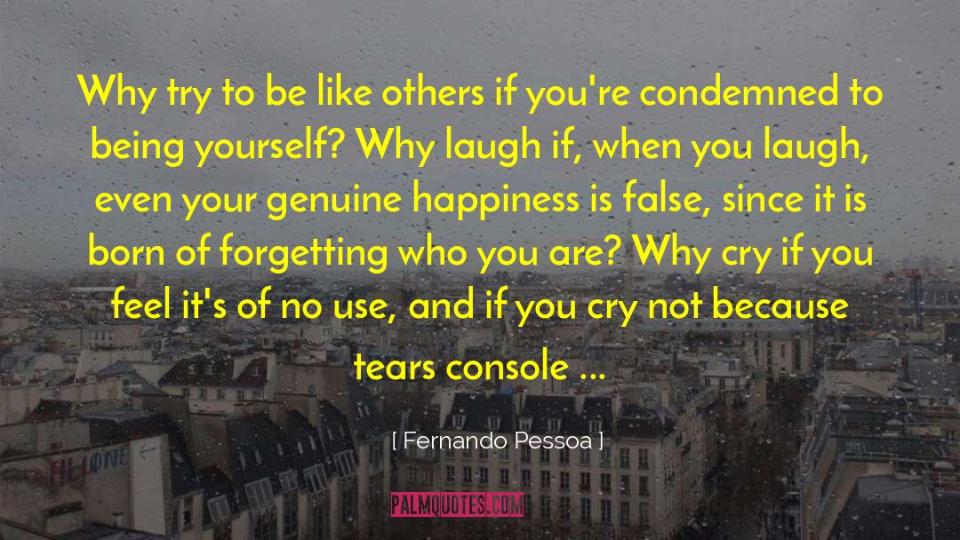 Console quotes by Fernando Pessoa