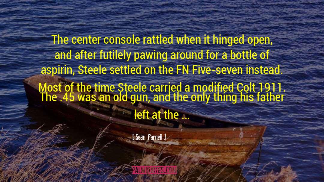 Console quotes by Sean  Parnell