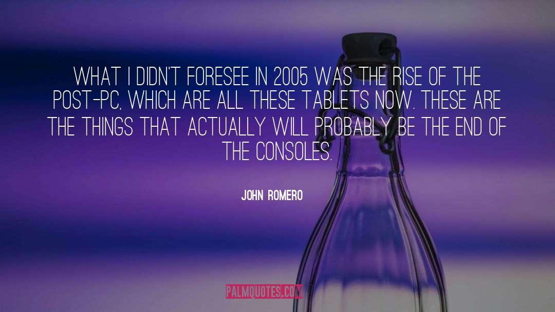 Consoles quotes by John Romero