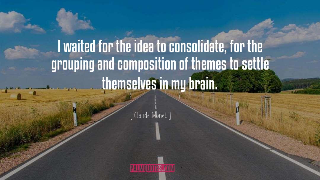 Consolidate quotes by Claude Monet