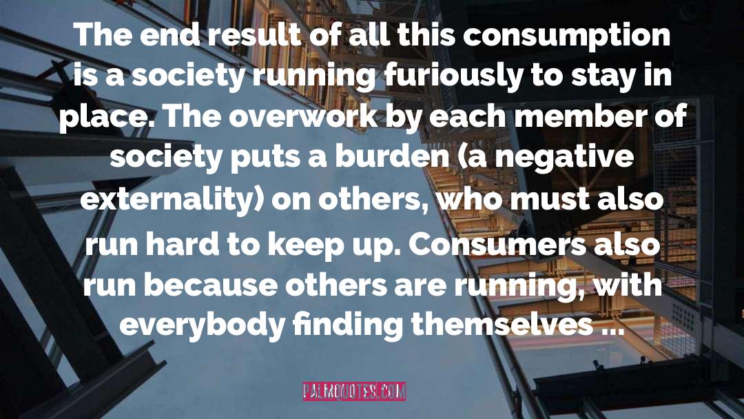 Conspicuous Consumption quotes by Jeffrey D. Sachs