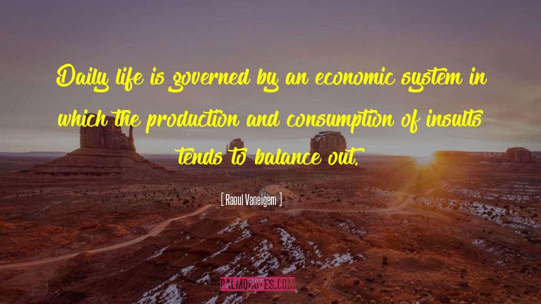 Conspicuous Consumption quotes by Raoul Vaneigem