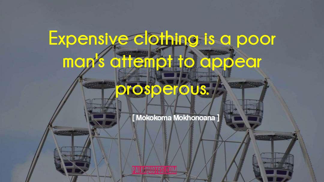 Conspicuous Consumption quotes by Mokokoma Mokhonoana