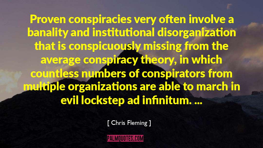 Conspiracies quotes by Chris Fleming