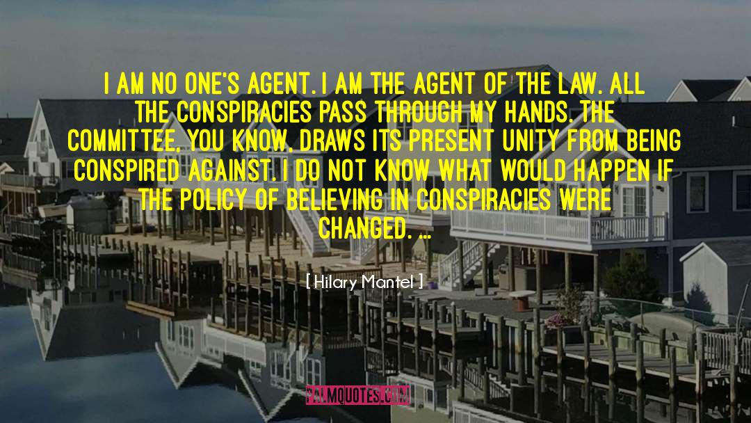 Conspiracies quotes by Hilary Mantel