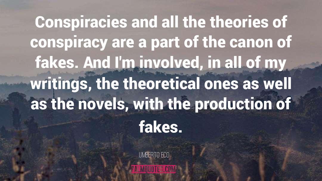 Conspiracies quotes by Umberto Eco