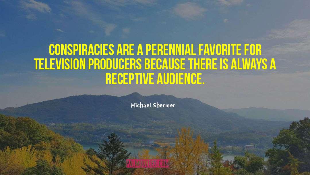 Conspiracies quotes by Michael Shermer