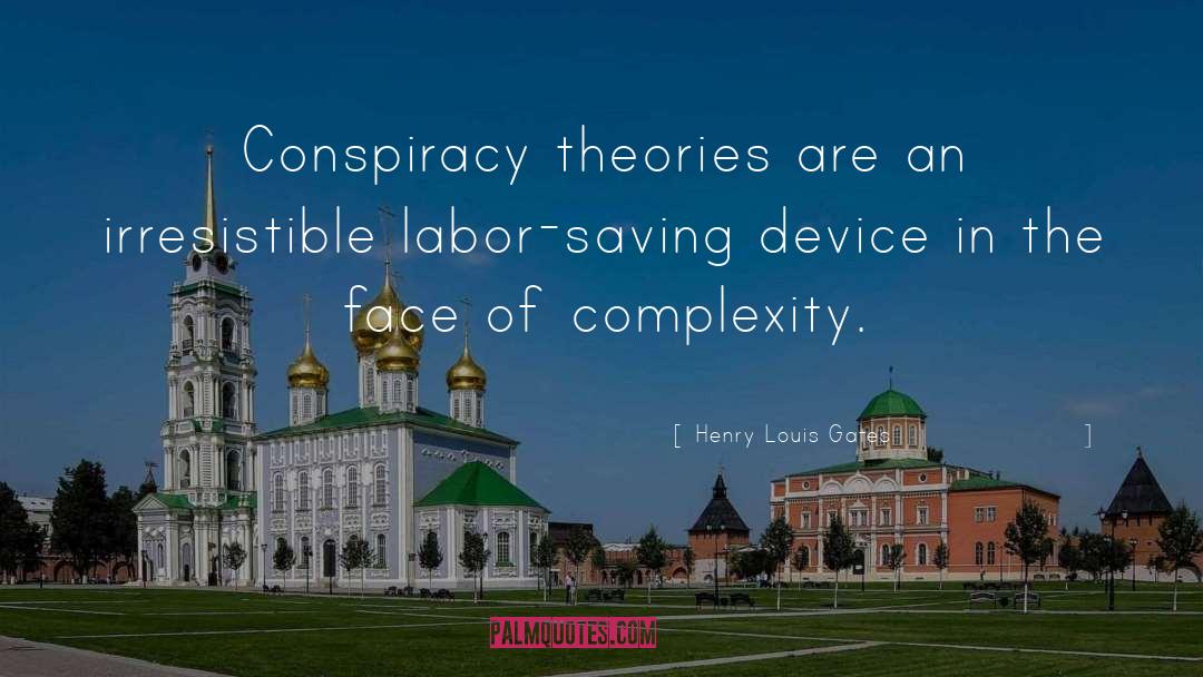 Conspiracy quotes by Henry Louis Gates