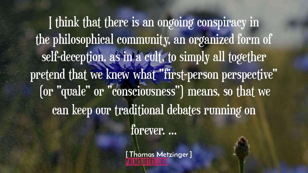 Conspiracy quotes by Thomas Metzinger