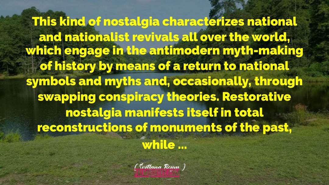 Conspiracy Theories quotes by Svetlana Boym