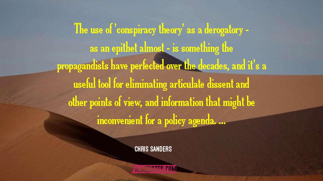 Conspiracy Theory quotes by Chris Sanders