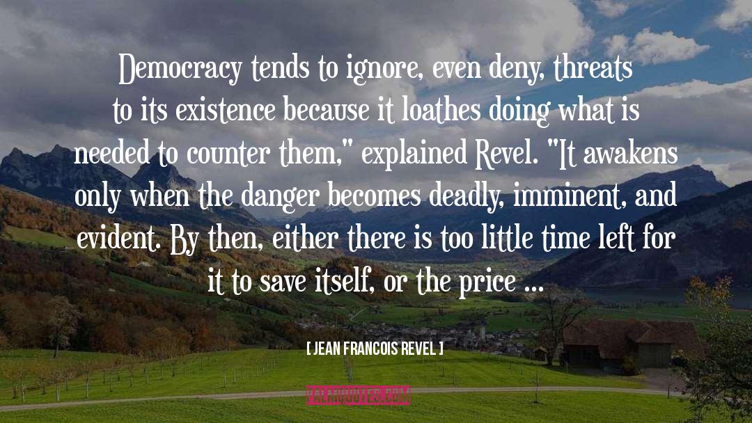 Conspiracy Theory quotes by Jean Francois Revel