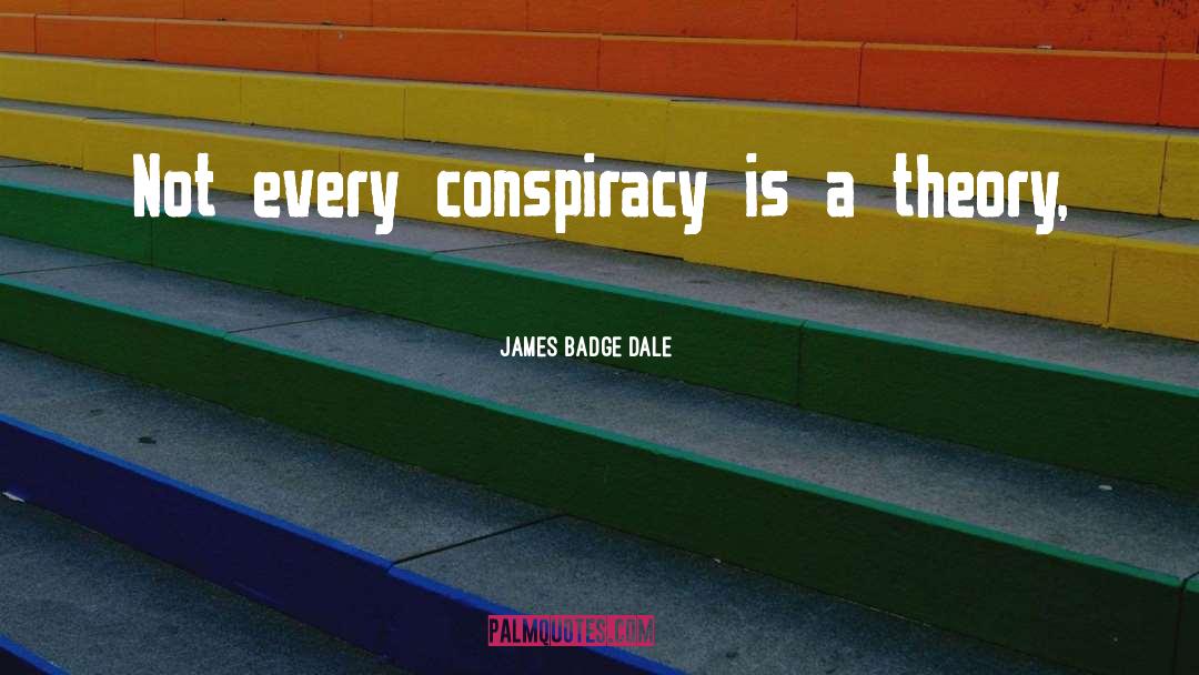 Conspiracy Theory quotes by James Badge Dale