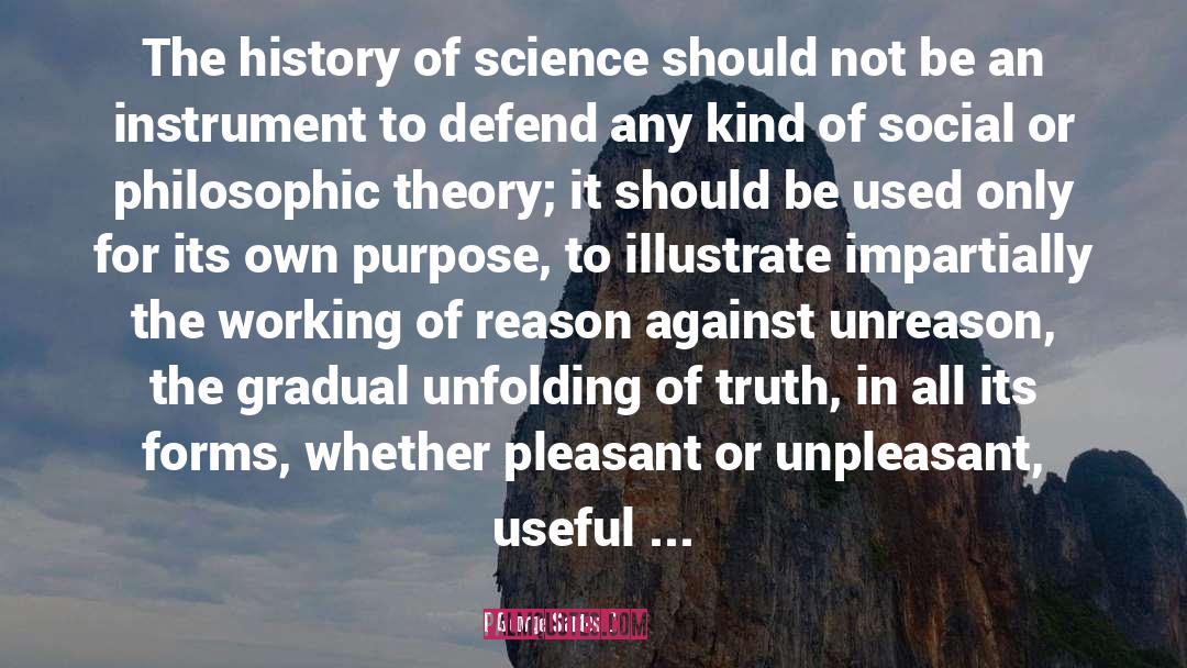 Conspiracy Theory quotes by George Sarton