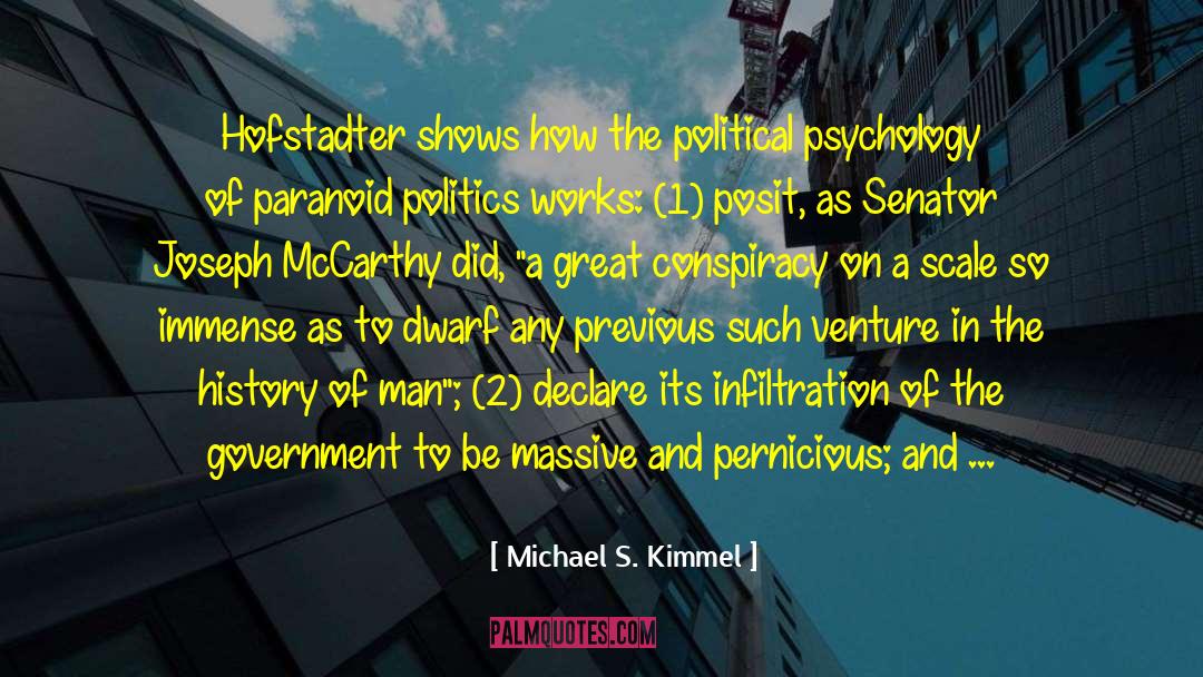 Conspiracy Thriller quotes by Michael S. Kimmel