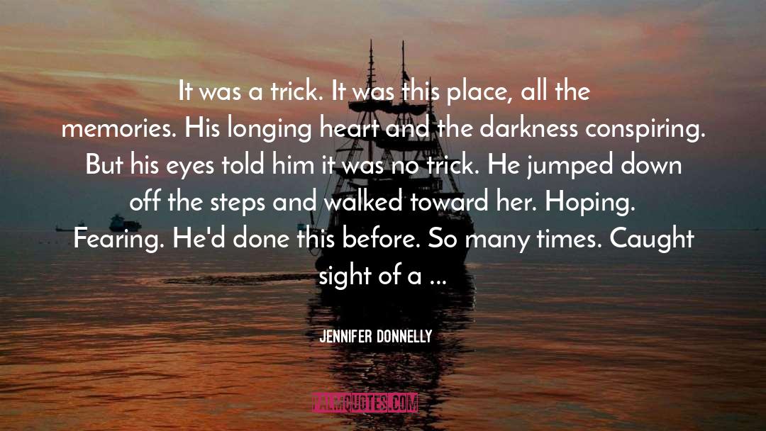 Conspiring quotes by Jennifer Donnelly