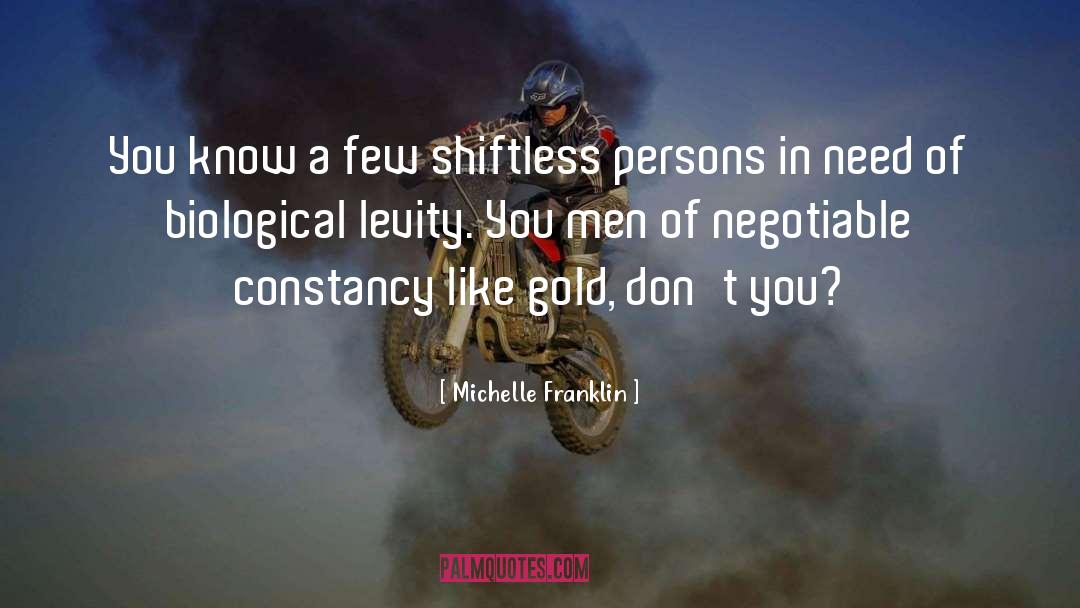 Constancy quotes by Michelle Franklin
