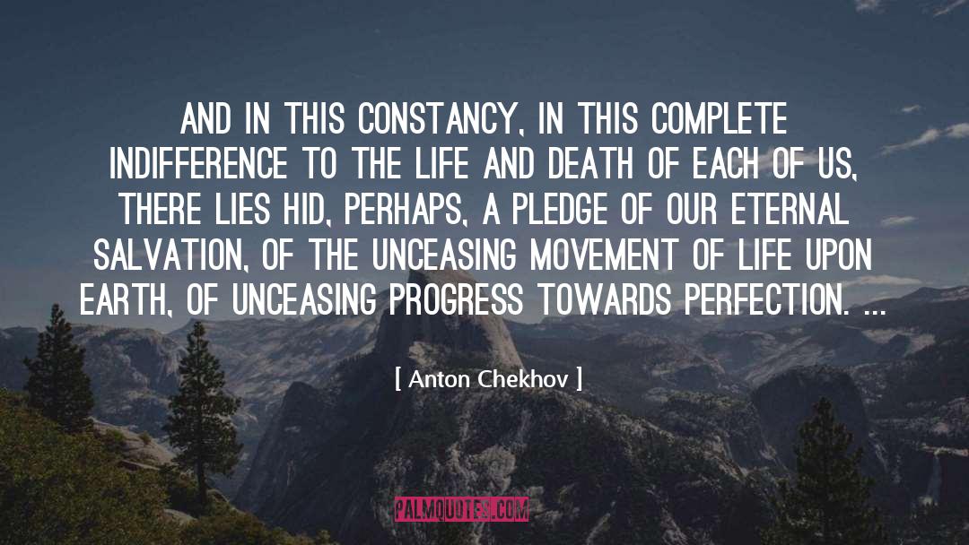 Constancy quotes by Anton Chekhov