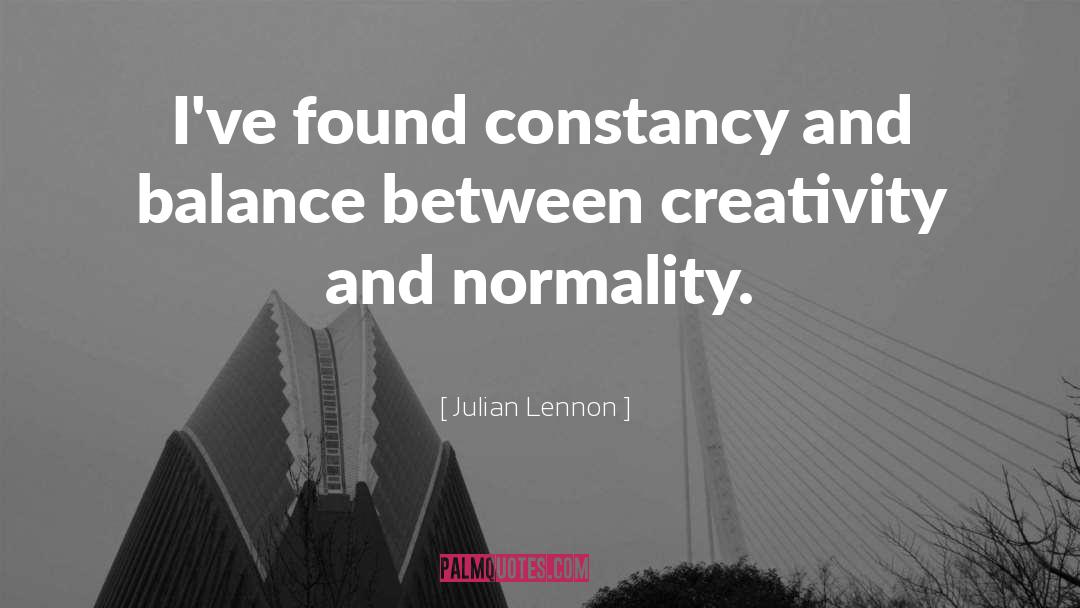 Constancy quotes by Julian Lennon