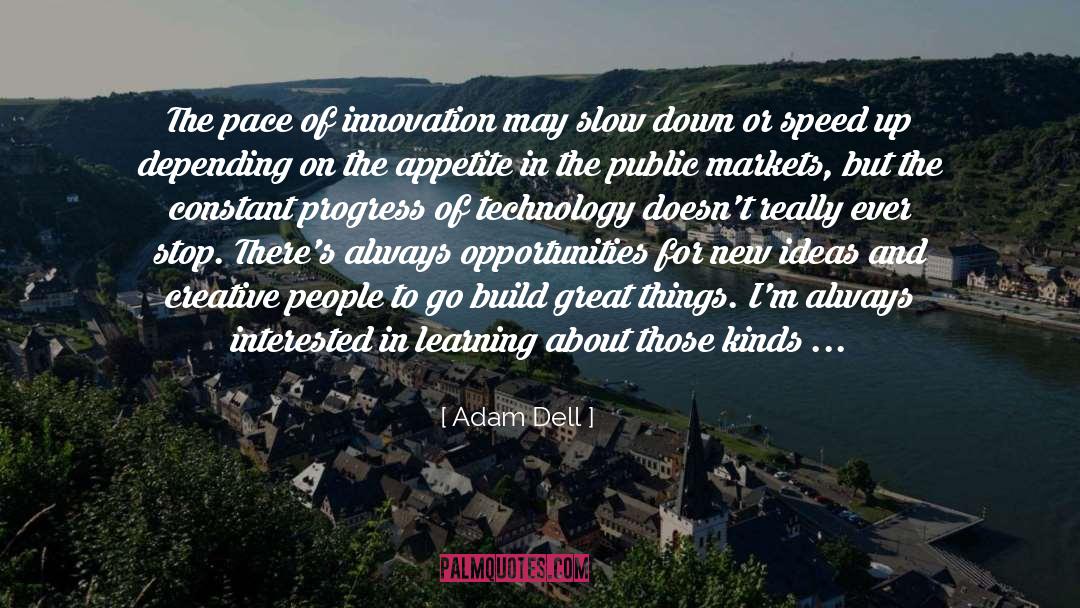 Constant Improvement quotes by Adam Dell