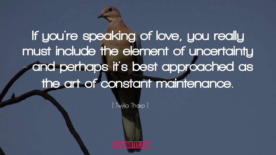 Constant quotes by Twyla Tharp