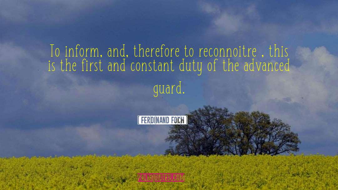 Constant Reminder quotes by Ferdinand Foch