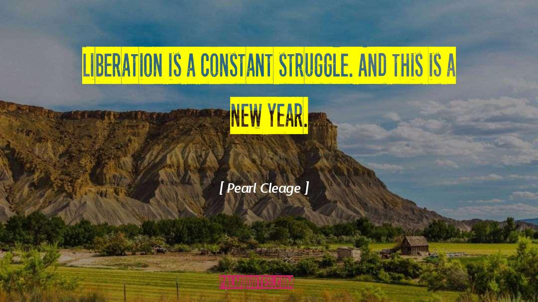 Constant Struggle quotes by Pearl Cleage