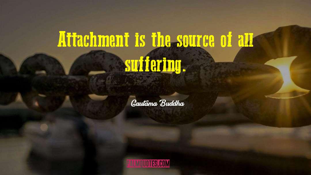 Constant Suffering quotes by Gautama Buddha