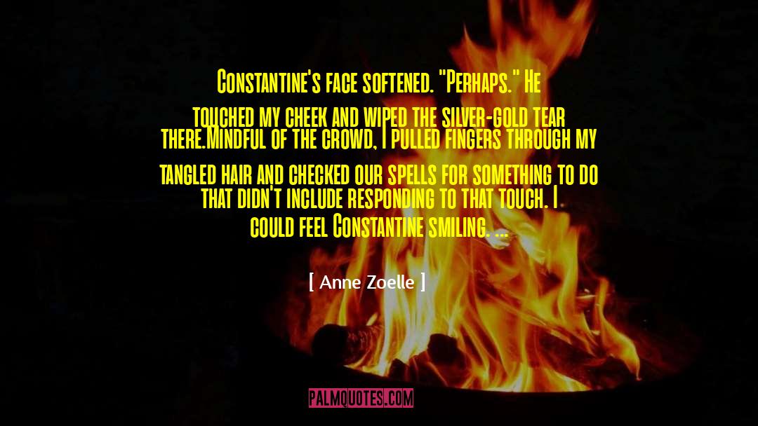 Constantine Leandred quotes by Anne Zoelle