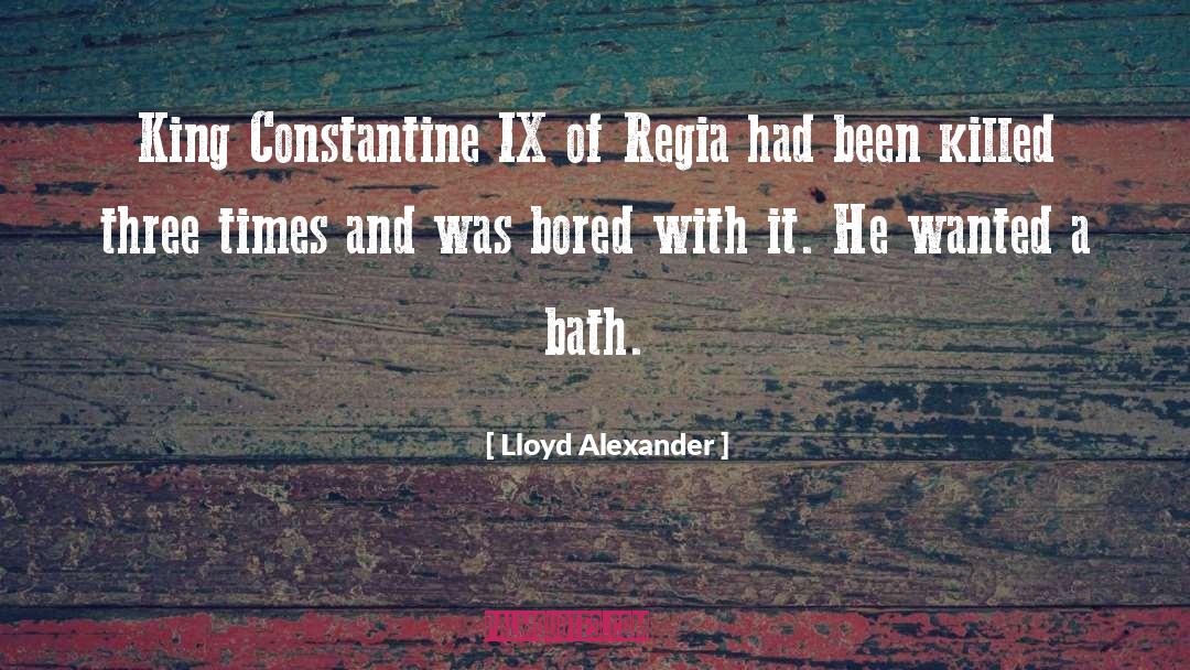 Constantine quotes by Lloyd Alexander