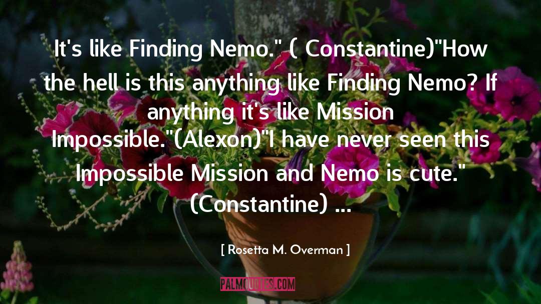 Constantine quotes by Rosetta M. Overman