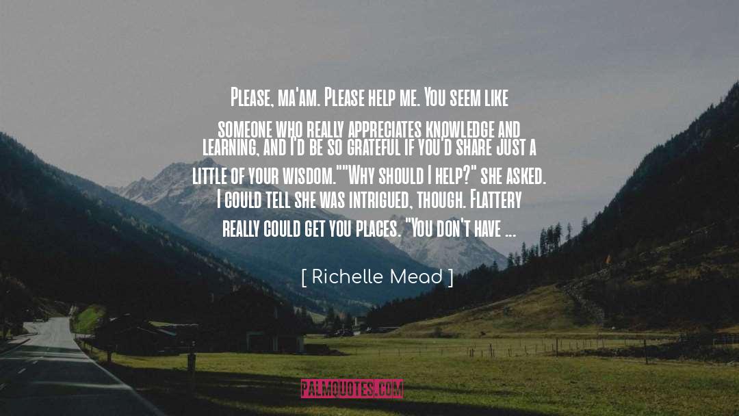 Constantly Learning quotes by Richelle Mead