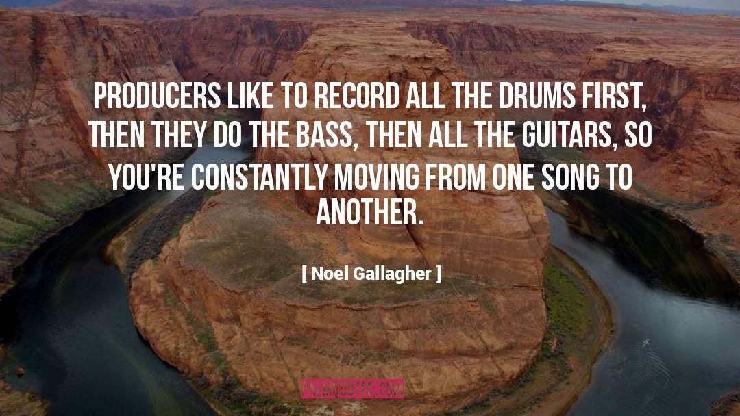 Constantly Moving quotes by Noel Gallagher