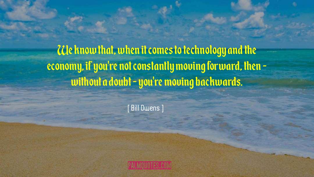 Constantly Moving quotes by Bill Owens