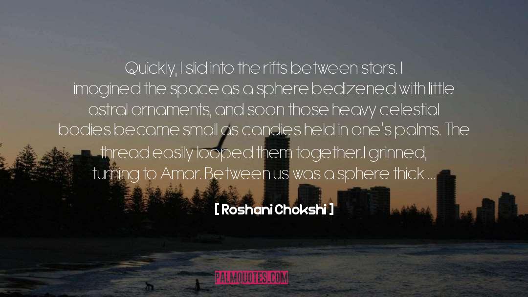 Constellation quotes by Roshani Chokshi