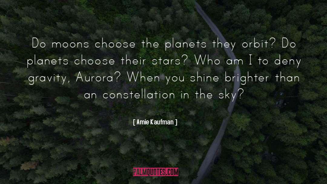 Constellation quotes by Amie Kaufman