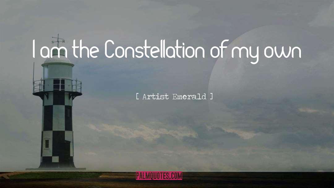 Constellation quotes by Artist Emerald