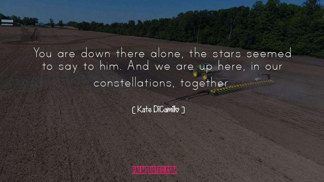 Constellations quotes by Kate DiCamillo