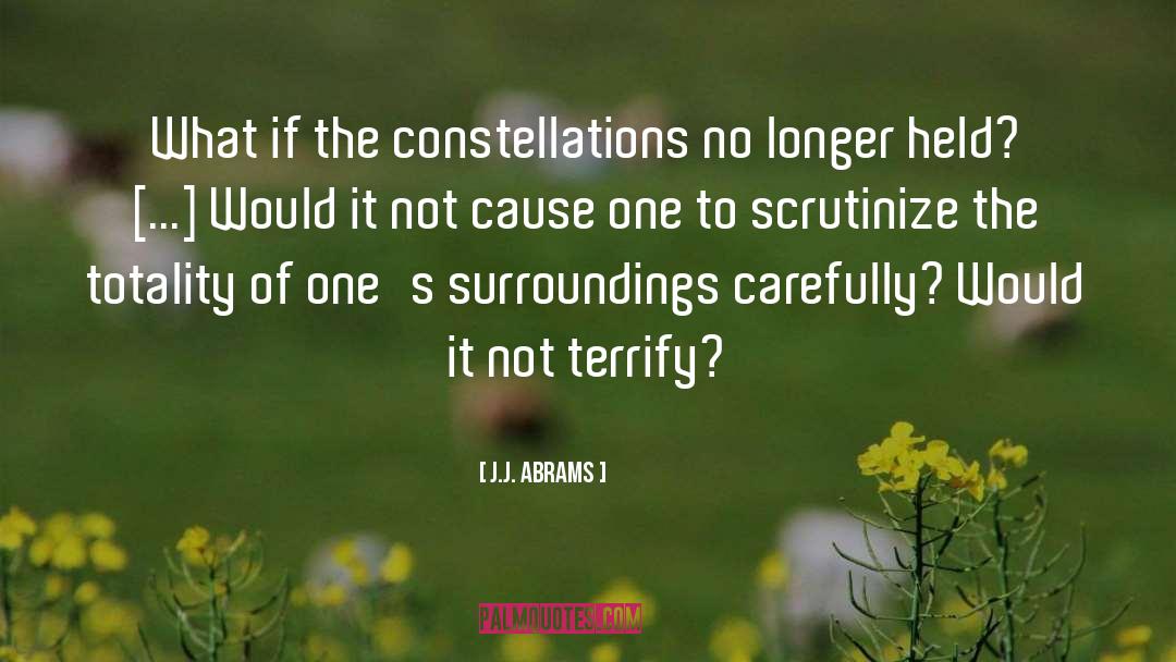 Constellations quotes by J.J. Abrams