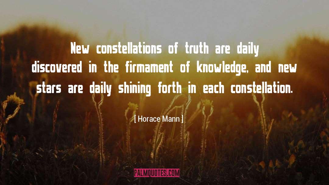 Constellations quotes by Horace Mann