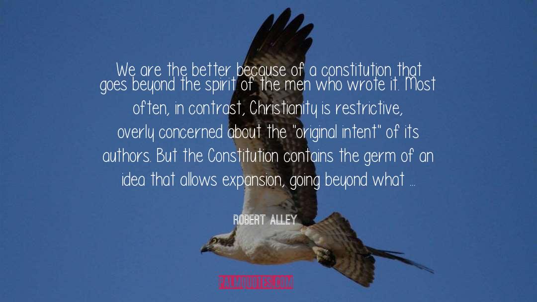 Constitution quotes by Robert Alley