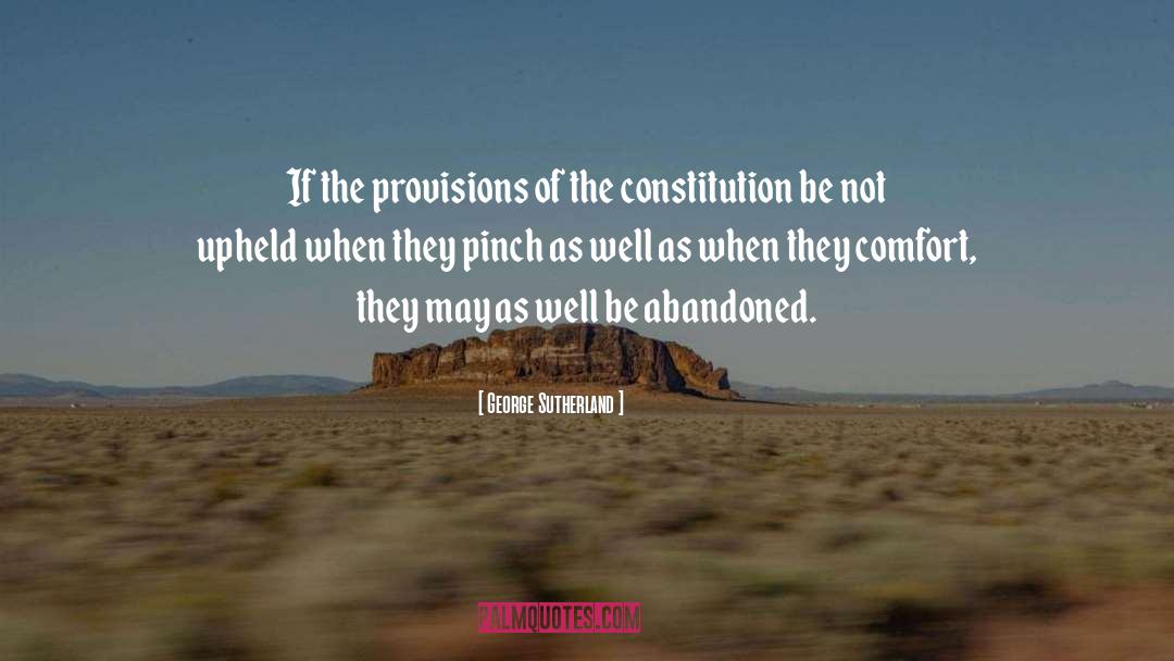 Constitution quotes by George Sutherland