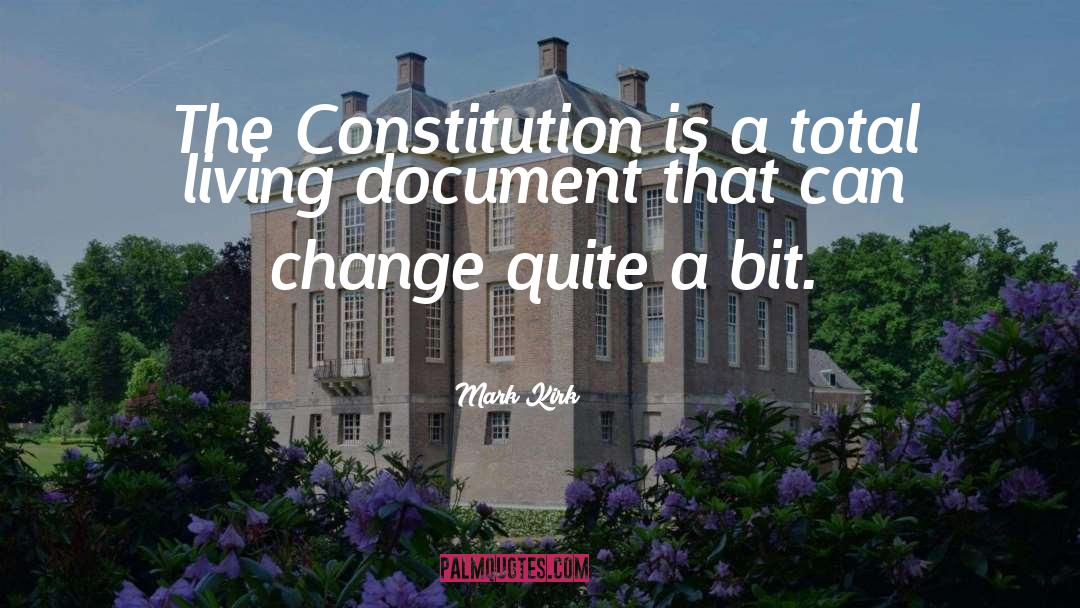 Constitution quotes by Mark Kirk