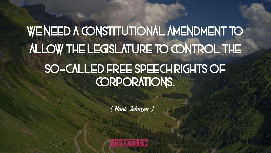 Constitutional Amendments quotes by Hank Johnson
