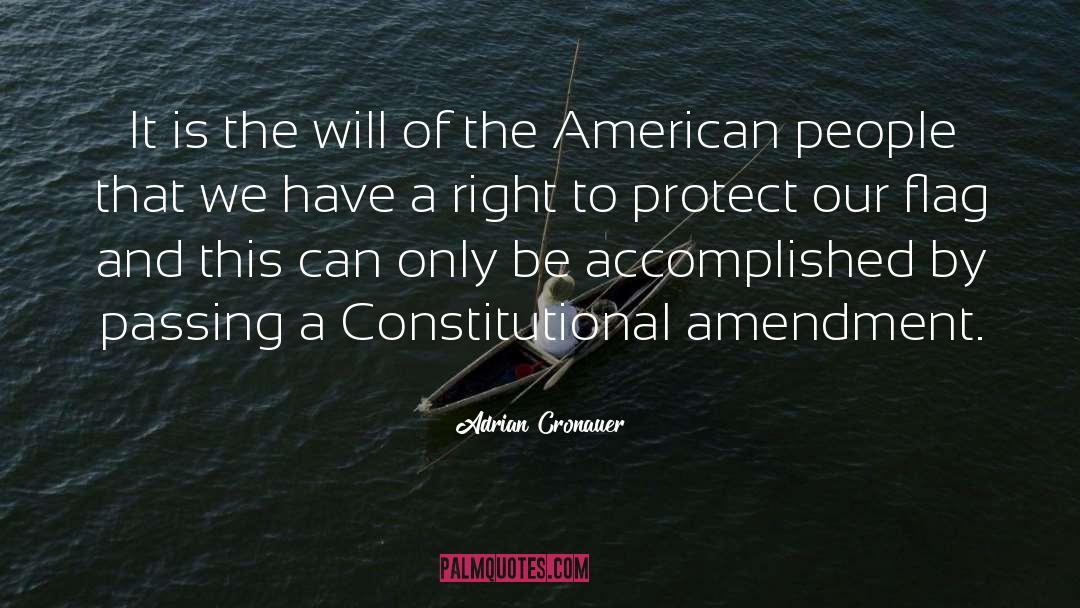 Constitutional Amendments quotes by Adrian Cronauer