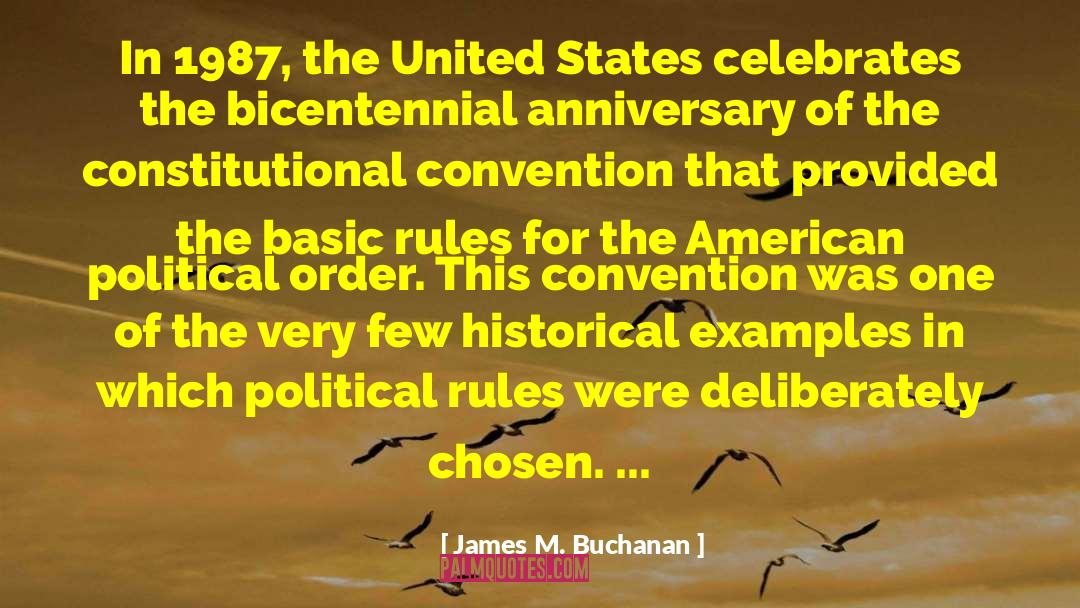 Constitutional Convention quotes by James M. Buchanan